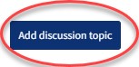 Add Discussion Topic buttom