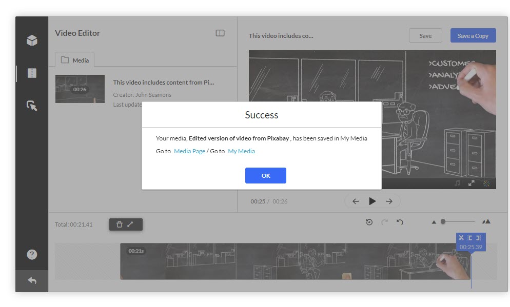 Confirmation message will appear stating the video was saved successfully
